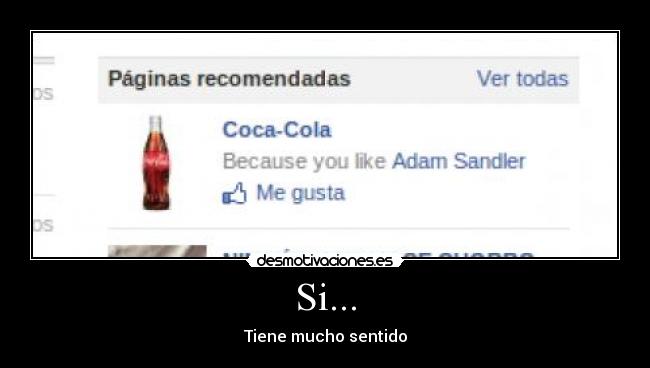 Si... - Tiene mucho sentido