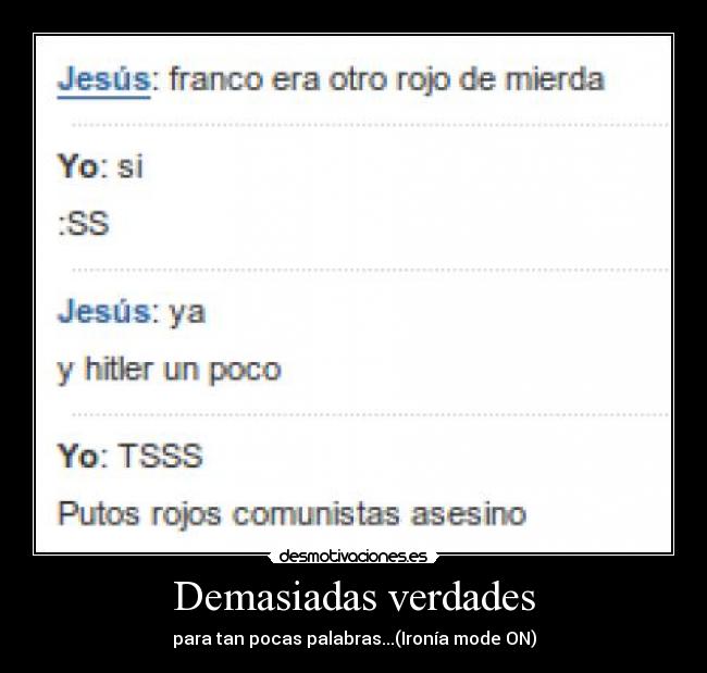 Demasiadas verdades -