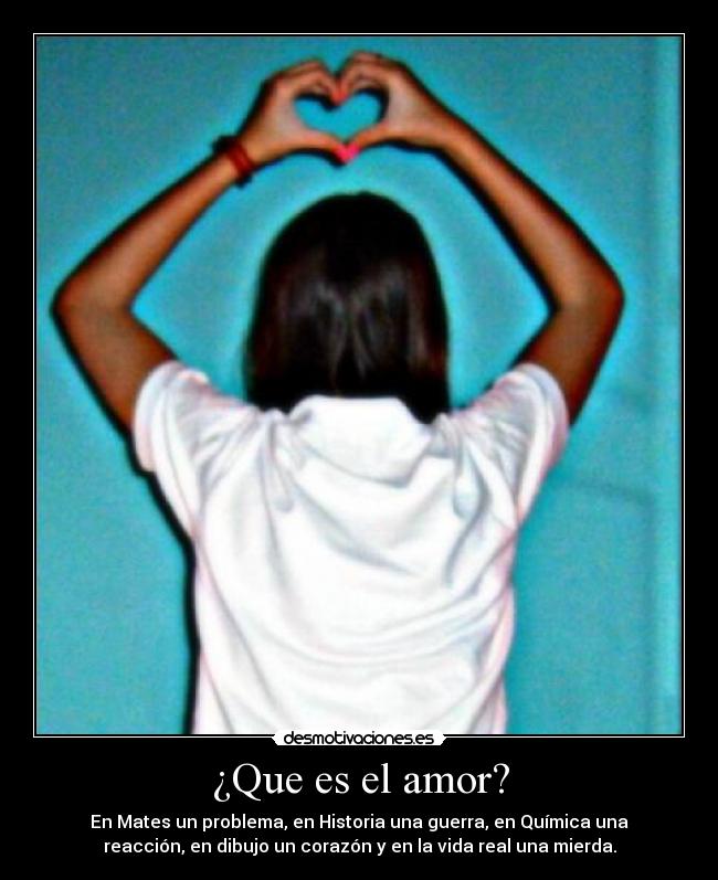 ¿Que es el amor? - 