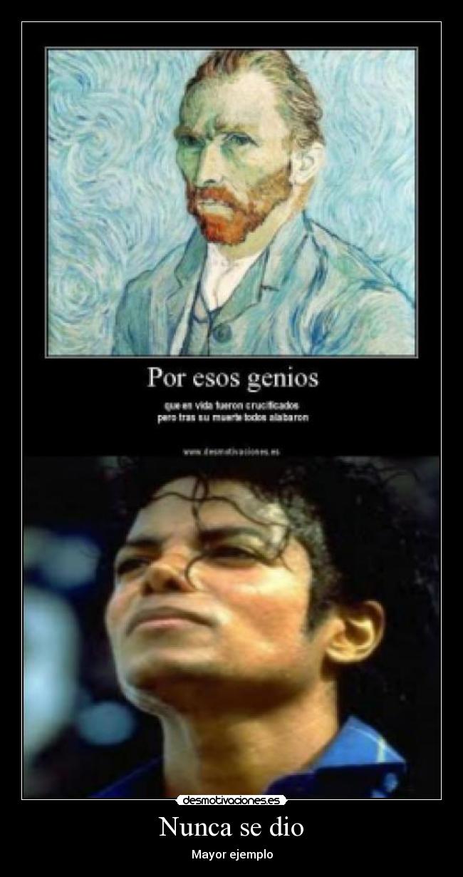 Nunca se dio - Mayor ejemplo