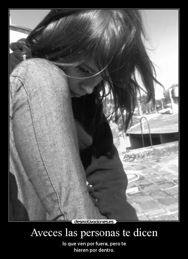Aveces las personas te dicen - 