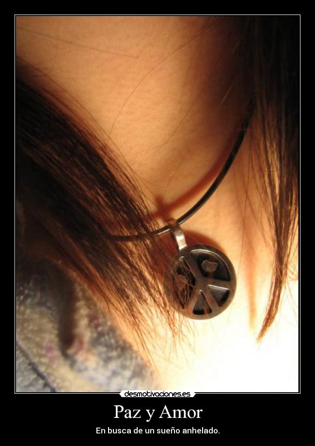 Paz y Amor -