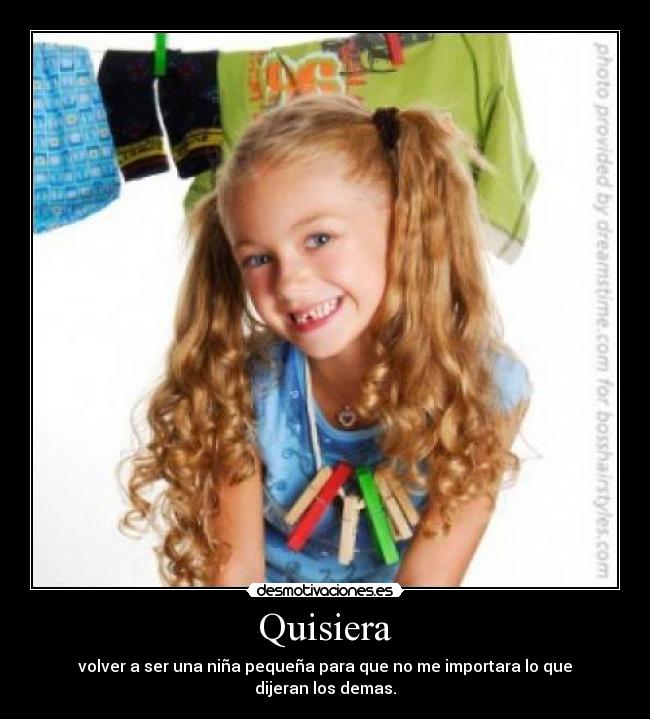 Quisiera -