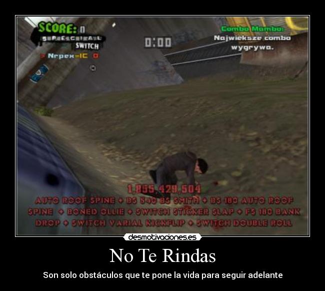 No Te Rindas - Son solo obstáculos que te pone la vida para seguir adelante