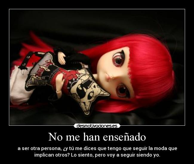 carteles muneca aunque para ser ella falta gorro nomiresaqui sabia que imagen poner desmotivaciones