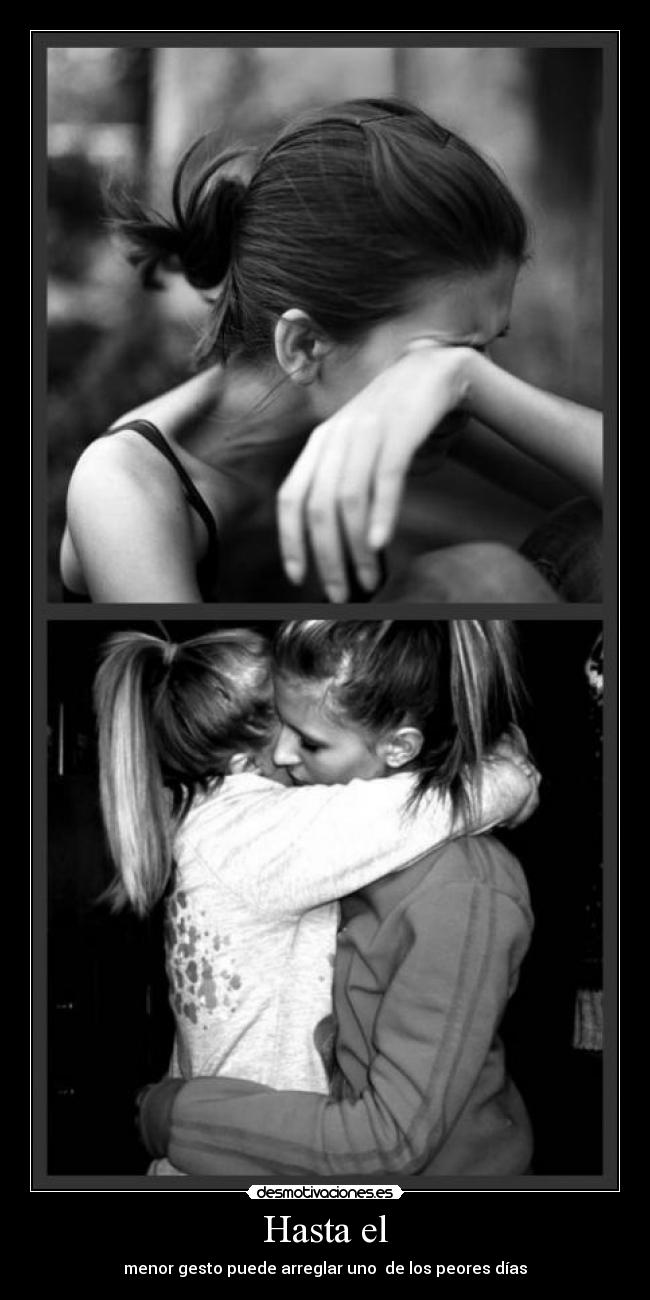 Hasta el - menor gesto puede arreglar uno de los peores días