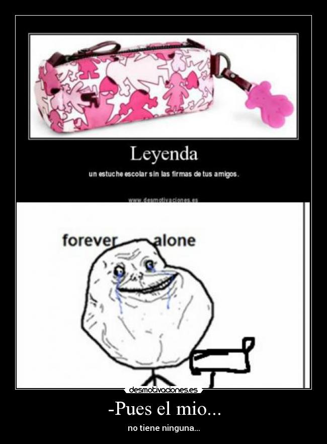 carteles forever alone desmotivaciones