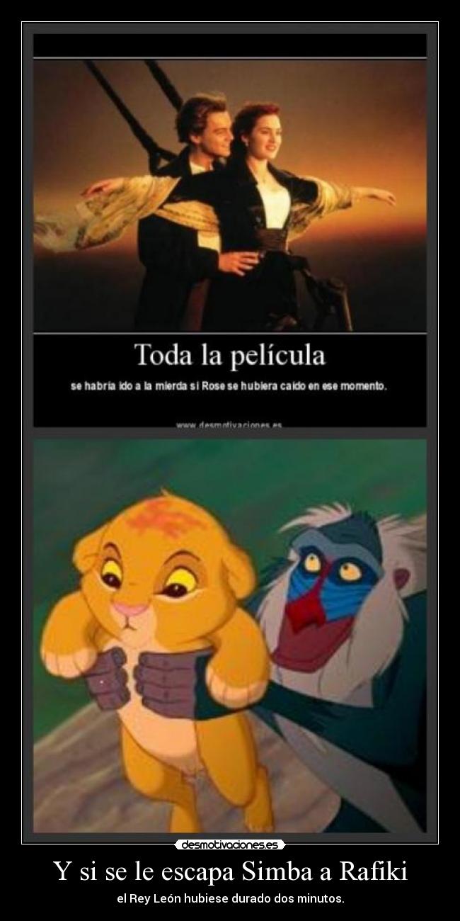 Y si se le escapa Simba a Rafiki -