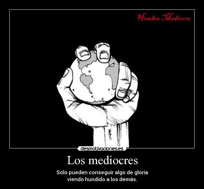 Los mediocres - 