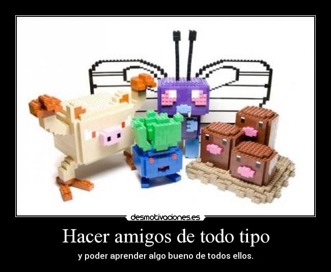 carteles amigos hacer amigos todo tipo desmotivaciones