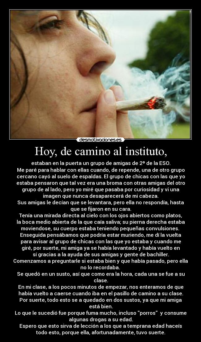 Hoy, de camino al instituto, -