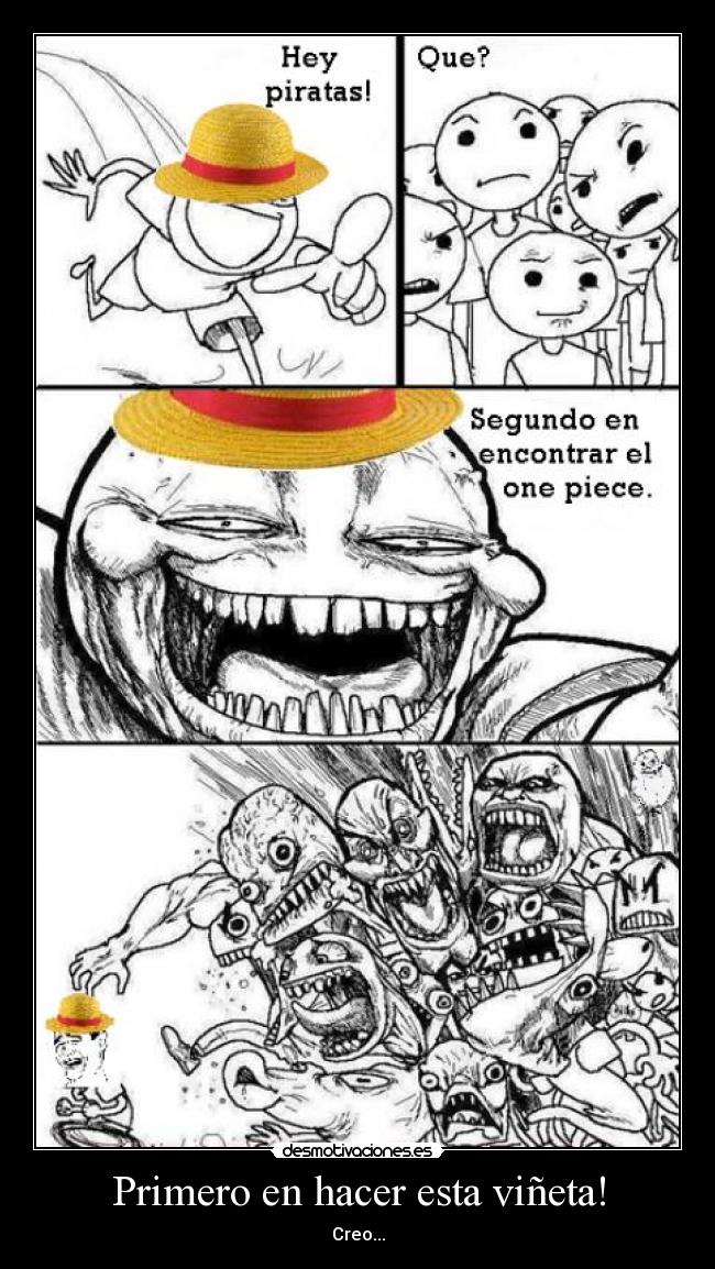 Primero en hacer esta viñeta! - Creo...