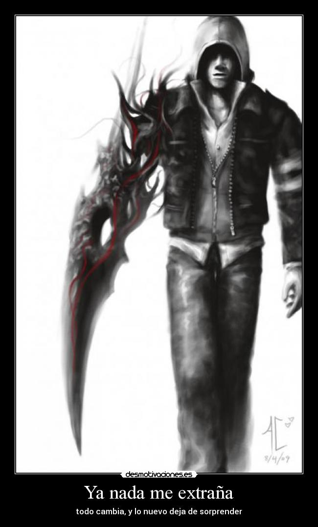 Ya nada me extraña - todo cambia, y lo nuevo deja de sorprender