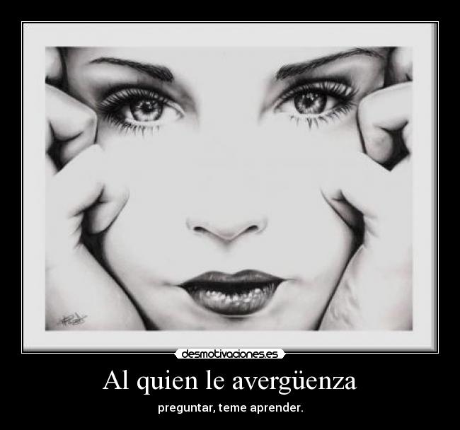 Al quien le avergüenza -