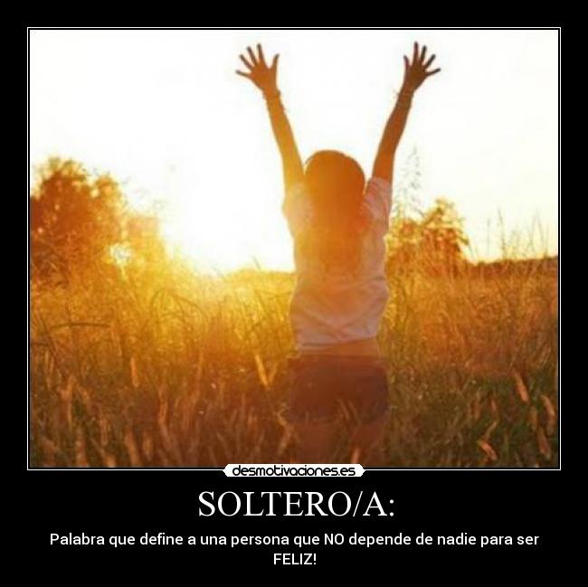 SOLTERO/A: -