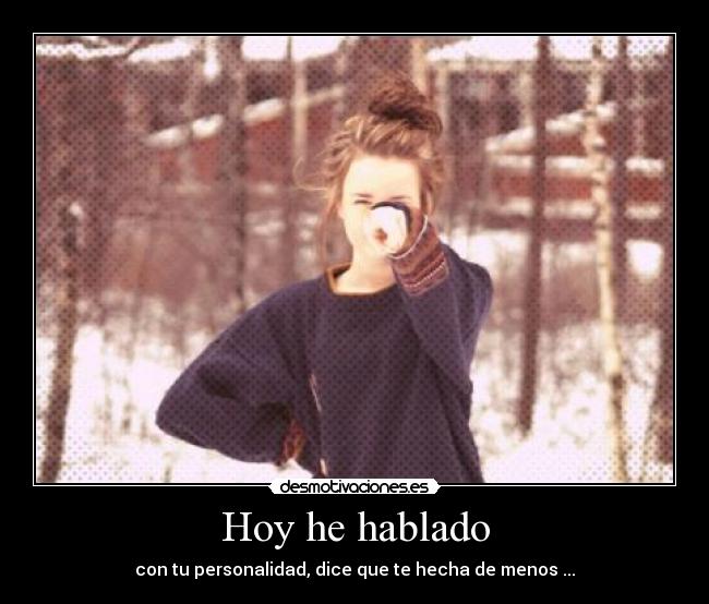 Hoy he hablado - 
