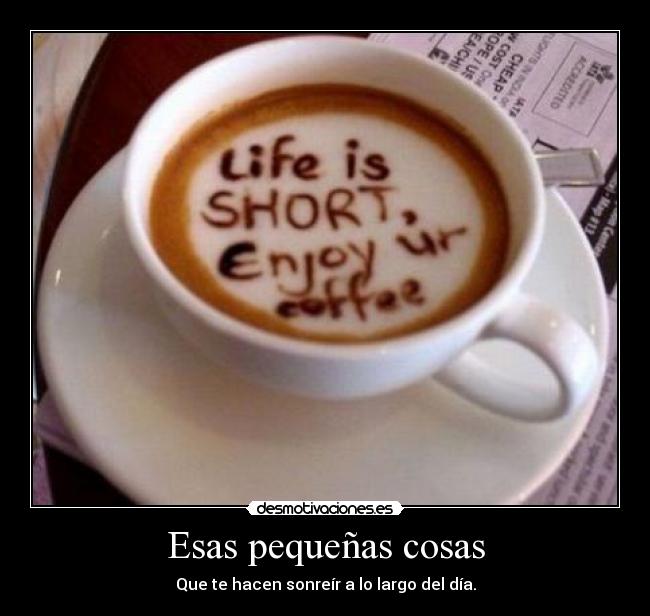 Esas pequeñas cosas -