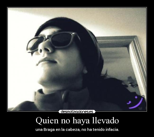 carteles acorde otro dia que puse una braga cabeza desmotivaciones
