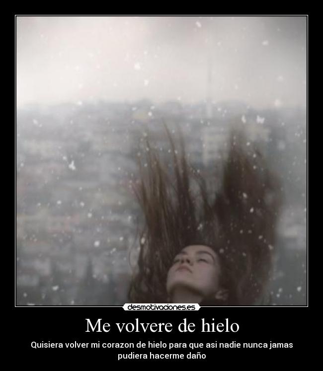 carteles volvere hielo desmotivaciones