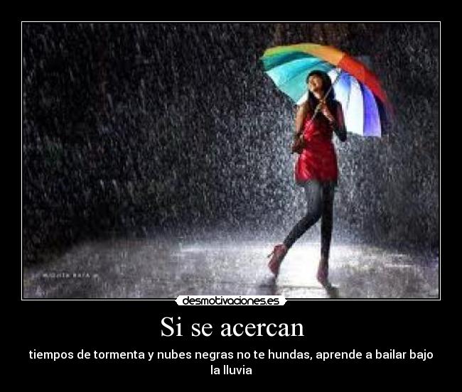 carteles acercan tiempos tormenta desmotivaciones
