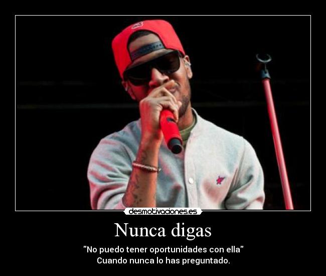Nunca digas -