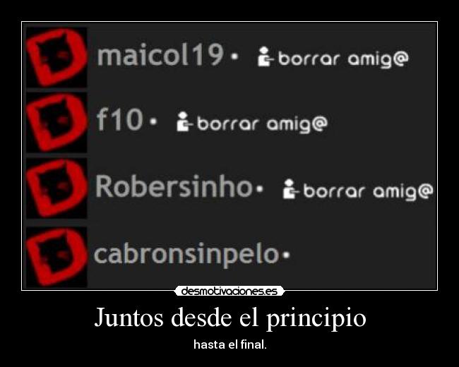 Juntos desde el principio - hasta el final.