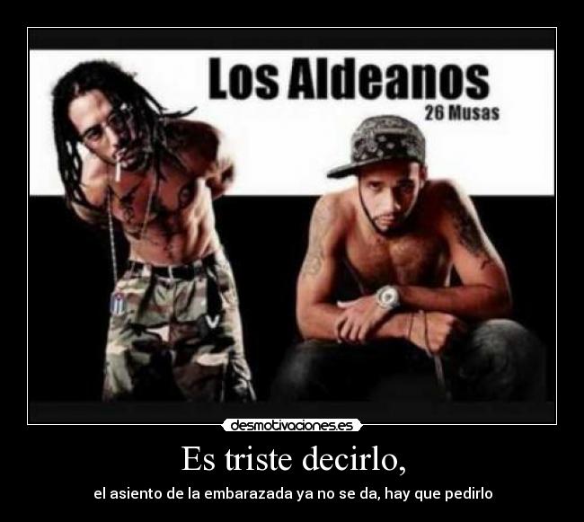 carteles triste decirlo asiento embarazada hay que pedirlo desmotivaciones