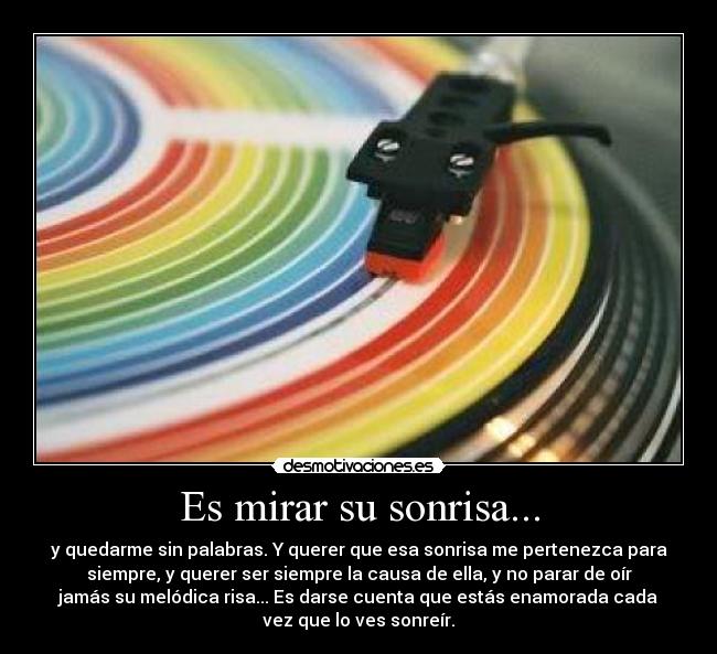 Es mirar su sonrisa... - 