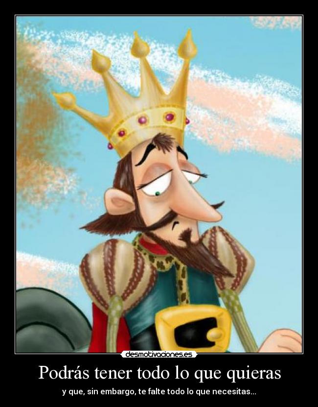 Podrás tener todo lo que quieras - 