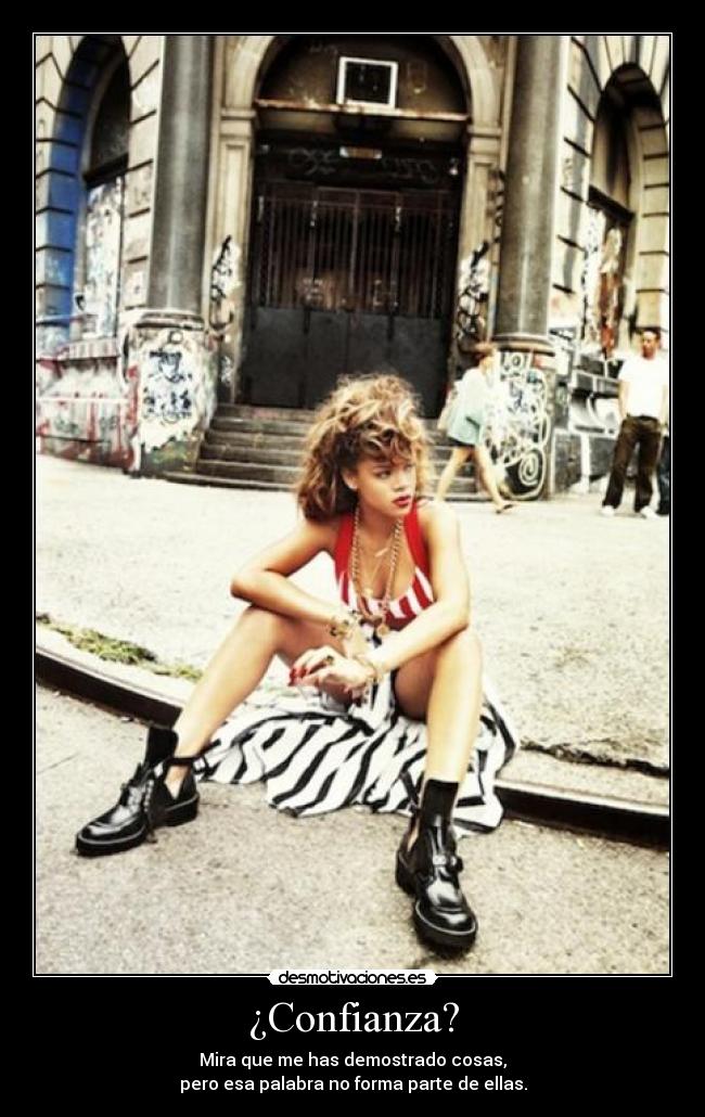 ¿Confianza? -
