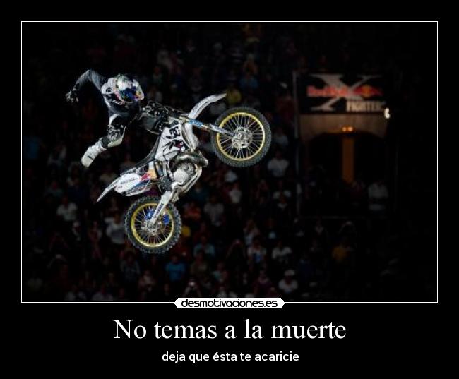 No temas a la muerte -