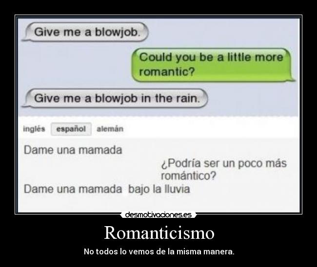 Romanticismo - No todos lo vemos de la misma manera.