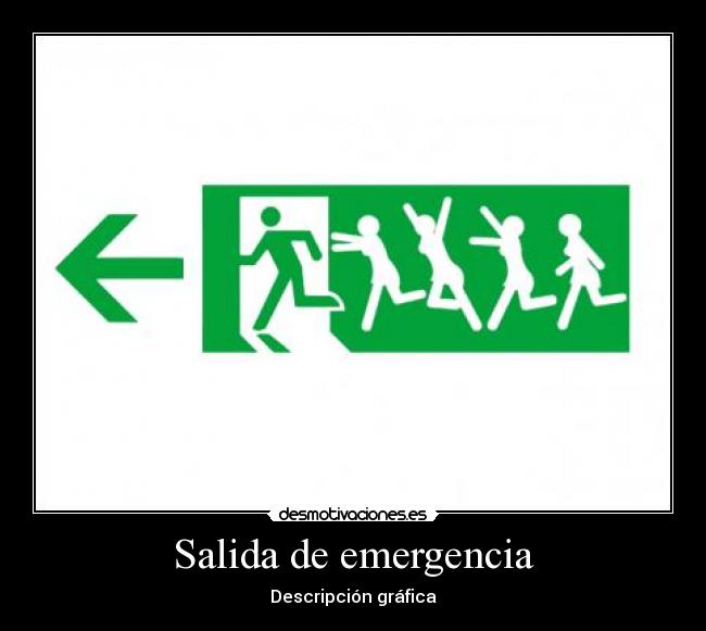Salida de emergencia - Descripción gráfica