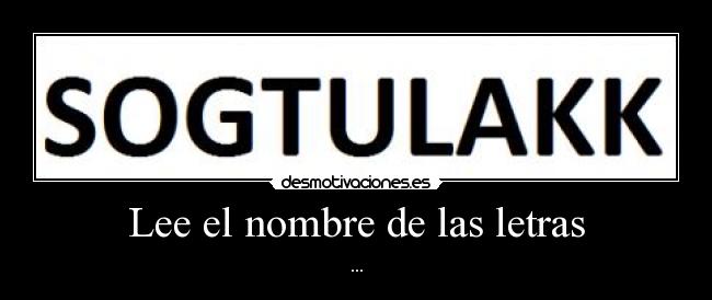 Lee el nombre de las letras - 