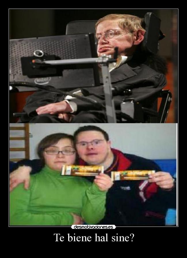 Te biene hal sine? -