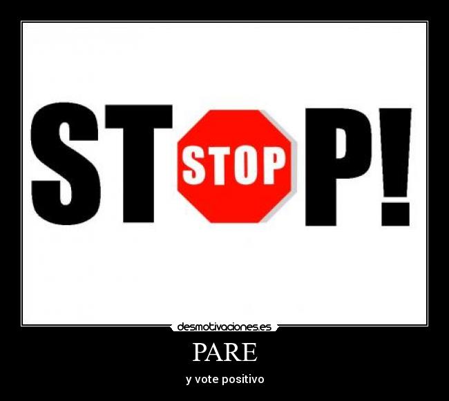 PARE - y vote positivo