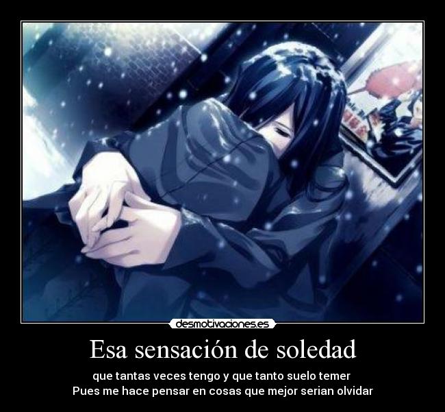 Esa sensación de soledad -