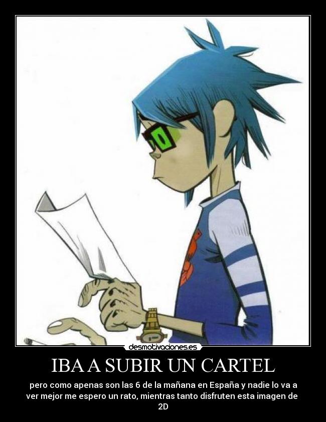 IBA A SUBIR UN CARTEL - 