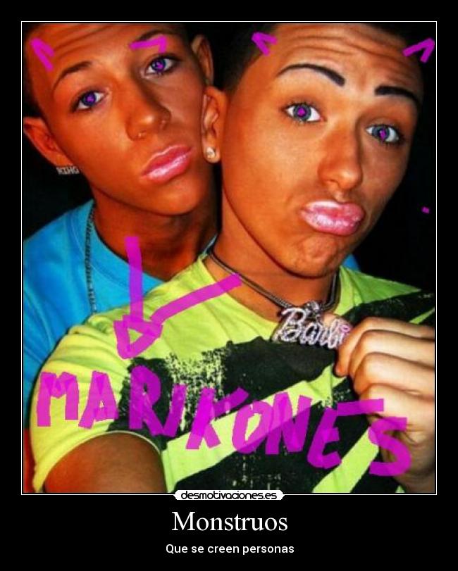Monstruos - Que se creen personas