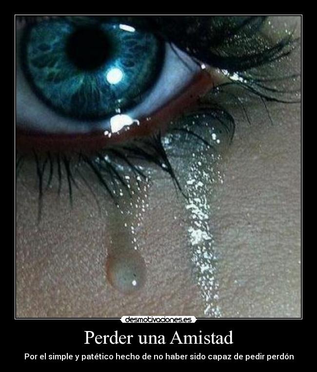 Perder una Amistad - 