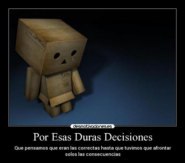 Por Esas Duras Decisiones - 