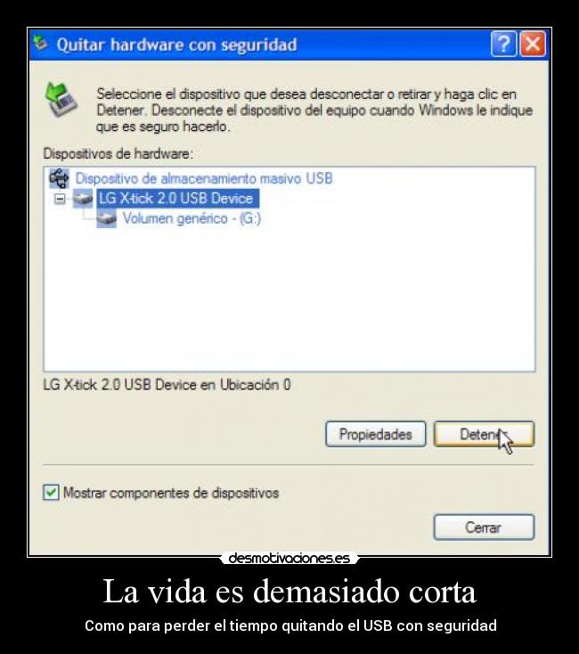La vida es demasiado corta -