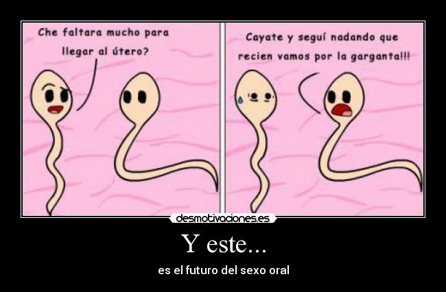 Y este... - es el futuro del sexo oral