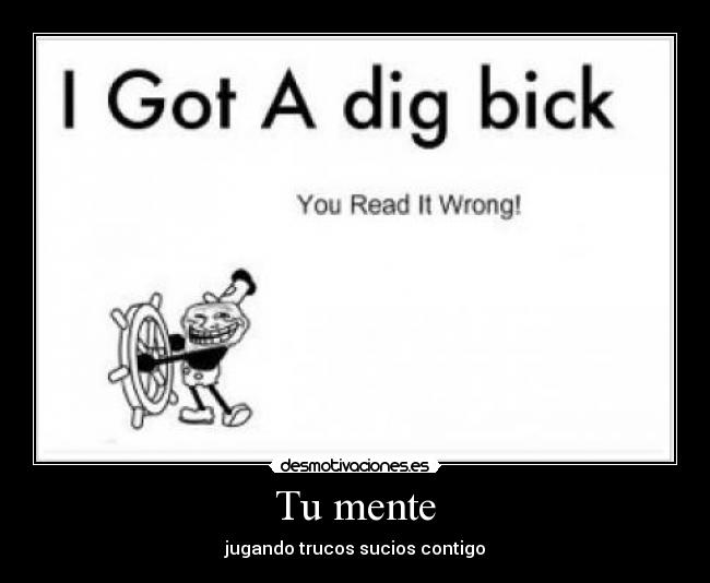 Tu mente - jugando trucos sucios contigo