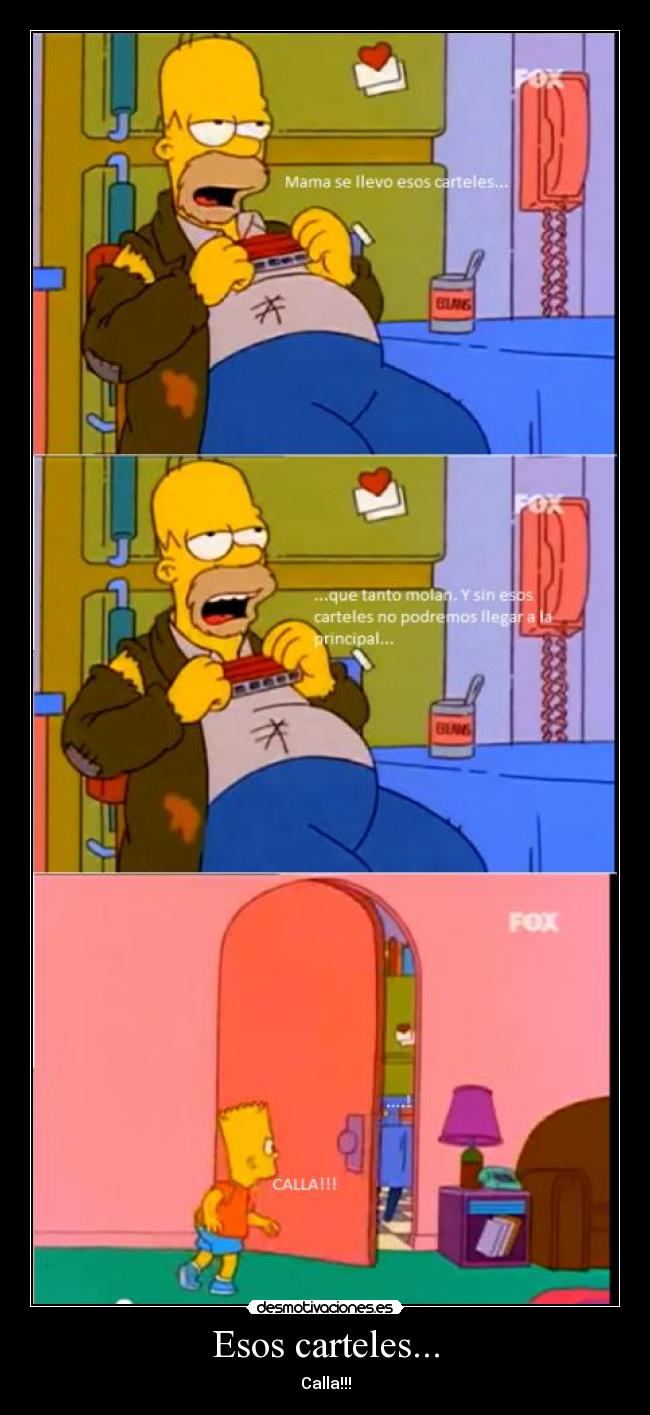 Esos carteles... - Calla!!!