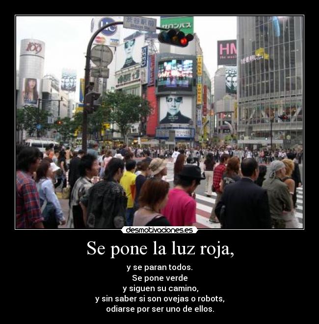 Se pone la luz roja, -