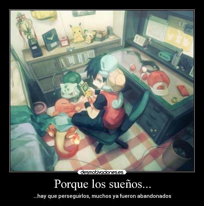 Porque los sueños... - 