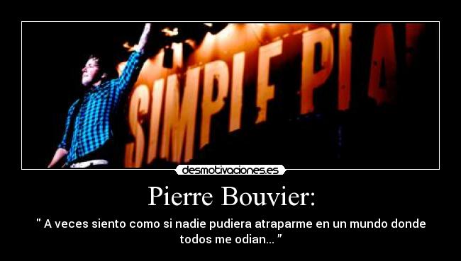 Pierre Bouvier: - 