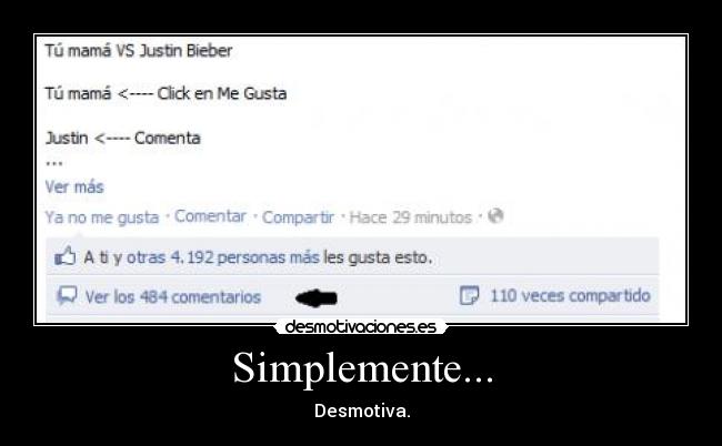Simplemente... - Desmotiva.