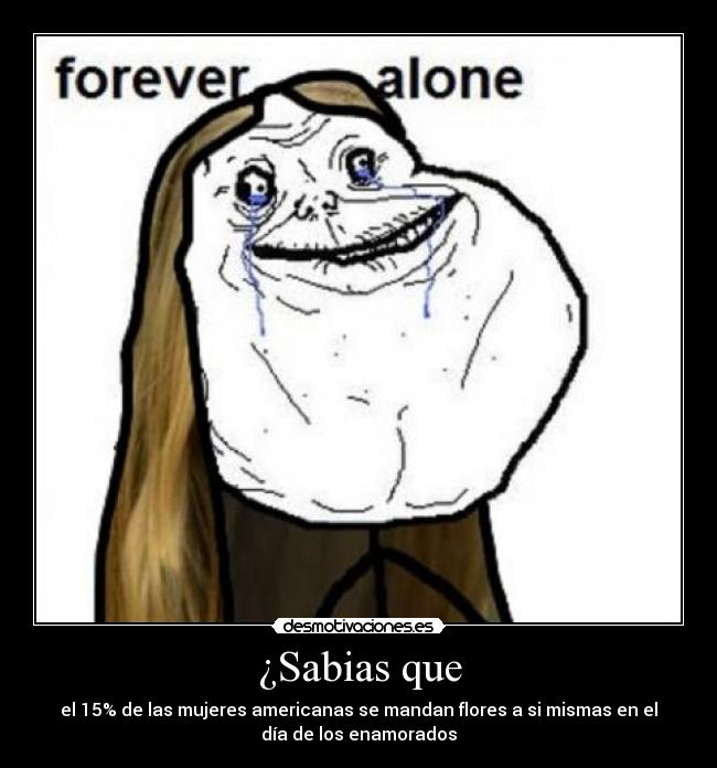 carteles sabiasque mujeres foreveralone desmotivaciones